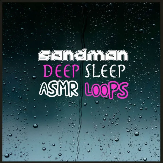 ASMR Loops