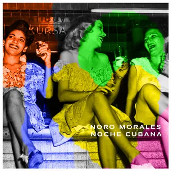 Noche Cubana by Noro Morales