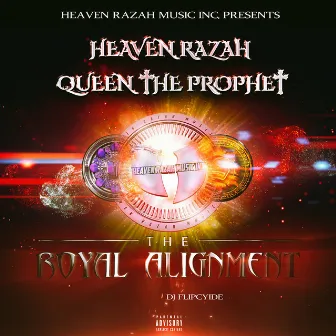 The Royal Alignment by Heaven Razah