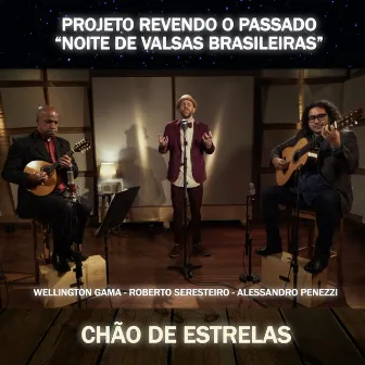 Chão de Estrelas (Live) by Roberto Seresteiro