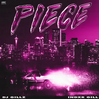 Piece by DJ Gillz