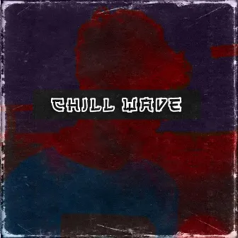 Chill wave by Paul Flexx