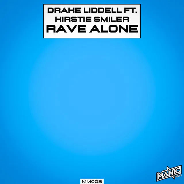 Rave Alone - Radio Mix