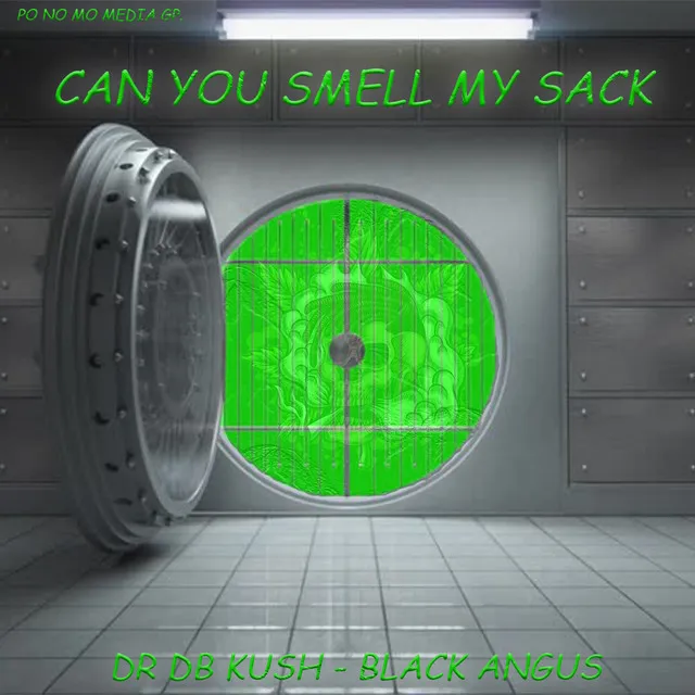 Can You Smell My Sack (feat. Black Angus)