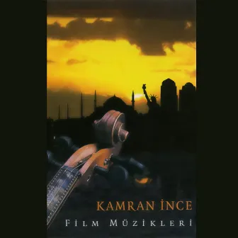 Film Müzikleri by Kamran Ince