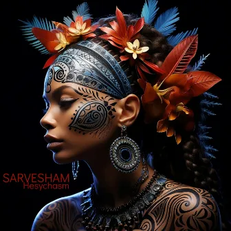 Sarvesham by Hesychasm