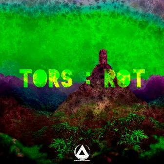 ROT by TORS