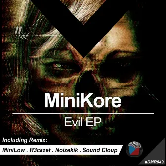 Evil EP by MiniKore