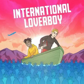 International Loverboy by Slutboi