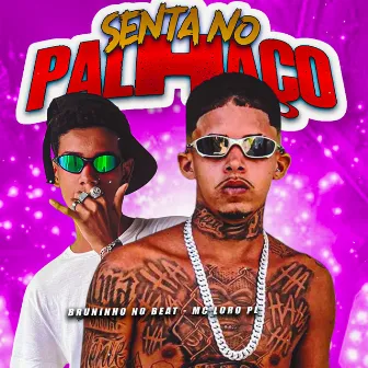 Senta no Palhaço by BRUNINHO NO BEAT