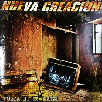 Fuera de lo común by Nueva Creación