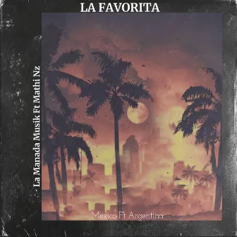 La Favorita by La Manada Musik