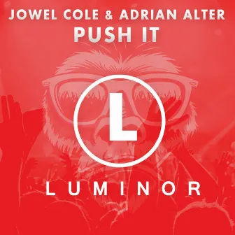 Push It by Jowel Cole