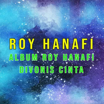 Album Roy Hanafi Divonis Cinta by Roy Hanafi