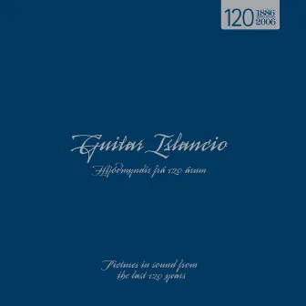 Hljóðmyndir frá 120 árum by Guitar Islancio