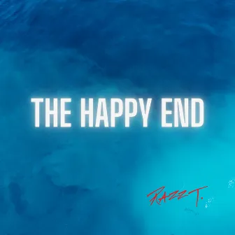 The Happy End by Razz T