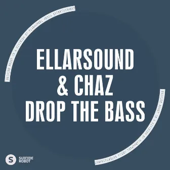 Drop The Bass by Chaz