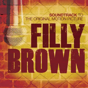 Filly Brown Soundtrack by Braxton Millz