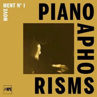 Piano Aphorisms - Movement No. I by Malakoff Kowalski