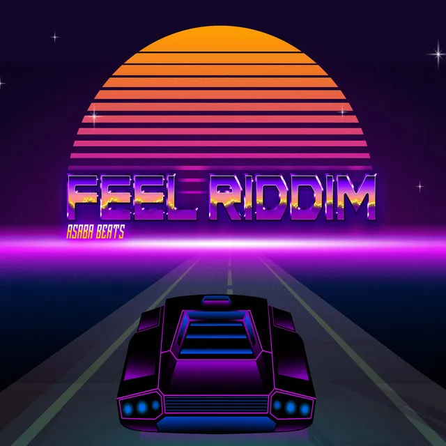 Feel Riddim (Dancehall Mix) - Extended Version