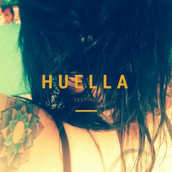 Respiro by Huella