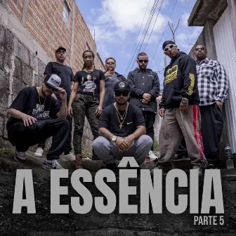 A Essência, Pt. 5 by Blackão Dus Banditi