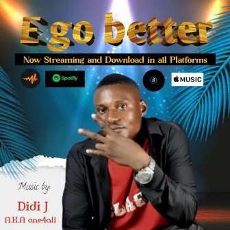 E Go Better by Didi J