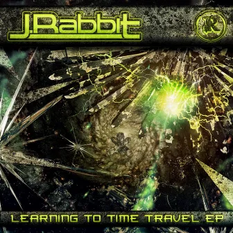 Learning to Time Travel EP by J.Rabbit