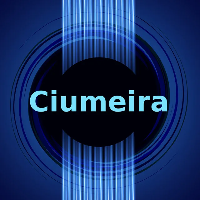 Ciumeira - Guitar Version