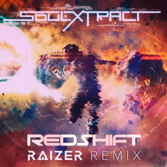 Redshift (Raizer Remix) by Soul Extract