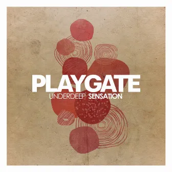 Underdeep Sensation by Playgate