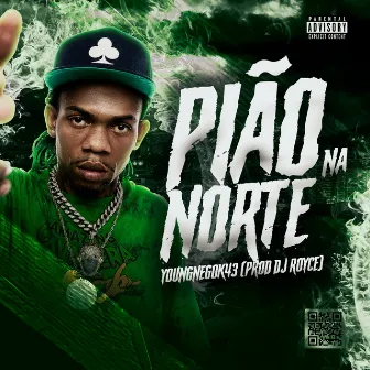 Pião na Norte by Prod Royce