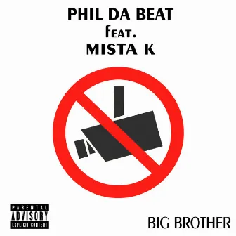 Big Brother by Phil Da Beat