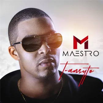 Maestro by T-ANSYTO