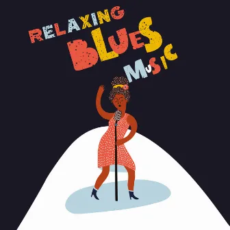 Relaxing Blues Music by Royal Blues New Town