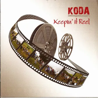 Keepin' it Reel by Koda