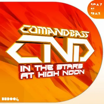 In The Stars / At High Noon by Comandbass