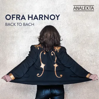 Back to Bach by Ofra Harnoy