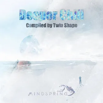 Deeper Chill: Compiled by Twin Shape by Twin Shape