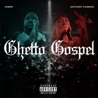 Ghetto Gospel by Cherp