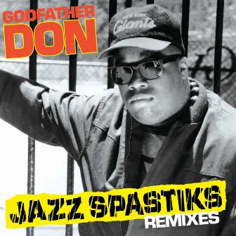 Godfather Don Remixes by Godfather Don