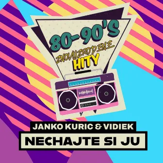 Nechajte si ju! (Znovuzrodené Hity) by Vidiek