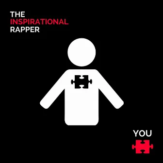 You by The Inspirational Rapper