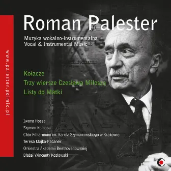 Palester: Vocal & Instrumental Music by Roman Palester