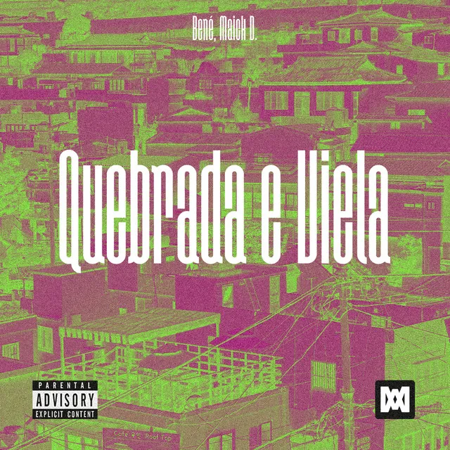 Quebrada e Viela