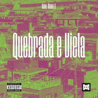 Quebrada e Viela by Maick D.