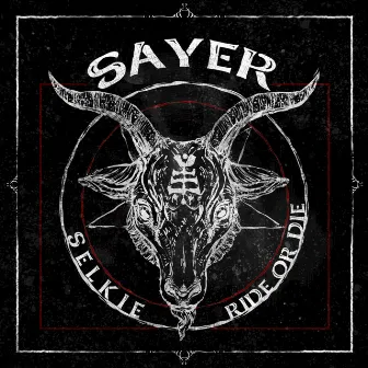 Selkie / Ride or Die by Sayer