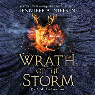 Wrath of the Storm [Mark of the Thief, Book 3 (Unabridged)] by Jennifer A. Nielsen