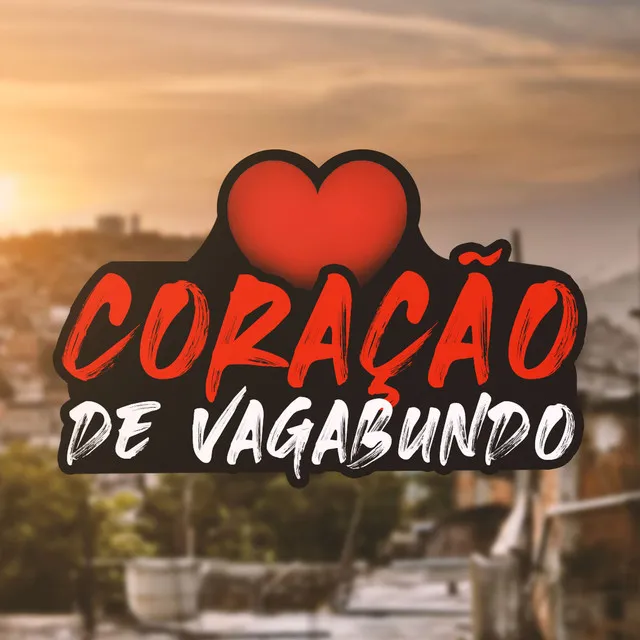 Coração de Vagabundo