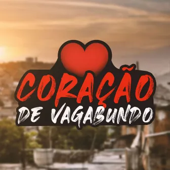 Coração de Vagabundo by Dj Luanzinho